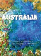 AUSTRALIA. A collection of artworks inspired by the AUSTRALIAN CONTINENT di Wendy Alice Eriksson edito da Studio Whitsunday