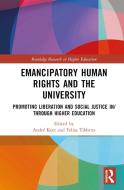 Emancipatory Human Rights And The University edito da Taylor & Francis Ltd