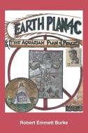 Earth Plan 4C di Robert Emmett Burke edito da Christian Faith Publishing, Inc.