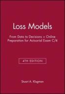 Loss Models di Stuart A. Klugman edito da Wiley-Blackwell