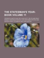 The Statesman's Year-Book Volume 11 di Frederick Martin edito da Rarebooksclub.com