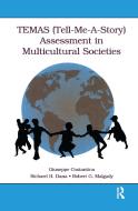 TEMAS (Tell-Me-A-Story) Assessment in Multicultural Societies di Giuseppe Costantino, Richard H. Dana, Robert G. Malgady edito da Taylor & Francis Ltd