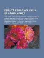 D Put Espagnol De La Iie L Gislature: J di Livres Groupe edito da Books LLC, Wiki Series