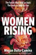 Women Rising di Megan Dalla-Camina edito da John Wiley & Sons Australia Ltd