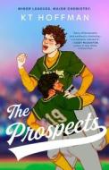 The Prospects di KT Hoffman edito da Little, Brown Book Group