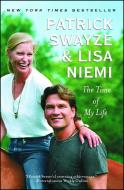 The Time of My Life di Patrick Swayze, Lisa Niemi Swayze edito da ATRIA