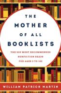 The Mother of All Booklists di William Patrick Martin edito da Rowman & Littlefield
