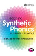 Teaching Synthetic Phonics di Rhona Johnston, Joyce Watson edito da Learning Matters