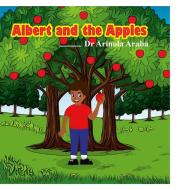 Albert and the Apples di Arinola Araba edito da Lulu.com