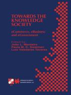 Towards the Knowledge Society edito da Springer US