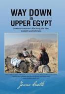 Way Down In Upper Egypt di Jonna Castle edito da Authorhouse