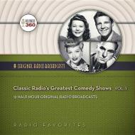 Classic Radio S Greatest Comedy Shows, Volume 1 di Hollywood 360 edito da Blackstone Audiobooks