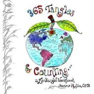 365 Tangles & Counting...: A Zentangle Workbook di Jeanne Paglio Czt5 edito da Createspace