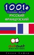 1001+ Basic Phrases Russian - French di Gilad Soffer edito da Createspace