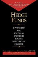 Hedge Funds: Investment and Portfolio Strategies for the Institutional Investor di Jess Lederman edito da McGraw-Hill Education