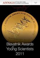 Blavatnik Awards for Young Scientists 2011, Volume 1260 di Editorial Staff of Annals of the New York Academy edito da Wiley-Blackwell