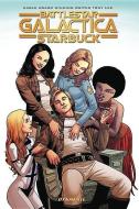 Battlestar Galactica (Classic): Starbuck di Tony Lee edito da DYNAMIC FORCES