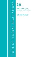 CODE OF FEDERAL REGULATIONS TITLE 26 INT di Office Of The Federal Register (U S edito da ROWMAN & LITTLEFIELD Pod