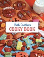 Betty Crocker's Cooky Book di Betty Crocker edito da Martino Fine Books