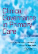 Clinical Governance in Primary Care di Tim van Zwanenberg, Jamie Harrison edito da Taylor & Francis Ltd