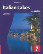Italian Lakes Footprint Full-colour Guide di Lara Dunston, Terry Carter edito da Footprint Travel Guides