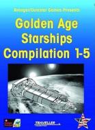 Golden Age Starships Compilation di Simon Beal, Martin J. Dougherty edito da Mongoose Publishing