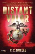 Distant Valor di C X Moreau edito da Ignition Books