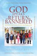 GOD Speaks of Return and Bannered di Anthony A Eddy edito da Martin and Bowman
