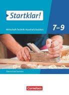Startklar! 7.-9. Schuljahr - Wirtschaft-Technik-Haushalt/Soziales - Sachsen - Schülerbuch edito da Cornelsen Verlag GmbH