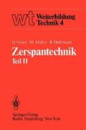 Zerspantechnik di M. Müller, R. Opferkuch, H. Victor edito da Springer Berlin Heidelberg