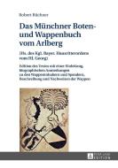 Das Münchner Boten- und Wappenbuch vom Arlberg di Robert Büchner edito da Lang, Peter GmbH