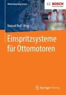Einspritzsysteme Fur Ottomotoren edito da Springer Fachmedien Wiesbaden