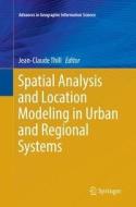 Spatial Analysis and Location Modeling in Urban and Regional Systems edito da Springer Berlin Heidelberg