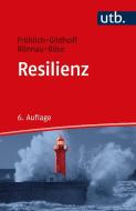 Resilienz di Klaus Fröhlich-Gildhoff, Maike Rönnau-Böse edito da UTB GmbH