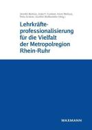 Lehrkräfteprofessionalisierung für die Vielfalt der Metropolregion Rhein-Ruhr edito da Waxmann Verlag GmbH