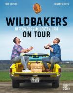 Wildbakers on Tour di Johannes Hirth, Jörg Schmid edito da Gräfe u. Unzer AutorenV