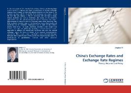 China's Exchange Rates and Exchange Rate Regimes di Jingtao Yi edito da LAP Lambert Acad. Publ.