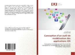 Conception d'un outil de modélisation des applications iOS di Sedki Trimech, Manel Hachicha edito da Editions universitaires europeennes EUE