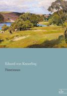 Fürstinnen di Eduard von Keyserling edito da Europäischer Literaturverlag