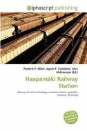 Haapam Ki Railway Station edito da Alphascript Publishing
