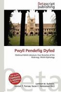 Pwyll Pendefig Dyfed edito da Betascript Publishing