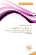 Martin De Tours edito da Fer Publishing
