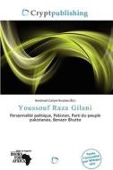 Youssouf Raza Gilani edito da Crypt Publishing