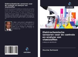 Elektrochemische sensoren voor de controle en analyse van vloeistoffen di Houcine Barhoumi edito da Uitgeverij Onze Kennis