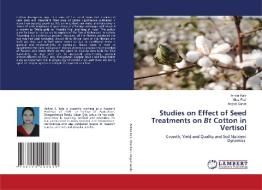 Studies on Effect of Seed Treatments on Bt Cotton in Vertisol di Ankita Kale, Vilas Patil, Angad Garde edito da LAP LAMBERT Academic Publishing