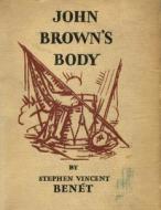 John Brown's Body di Stephen Vincent Benet edito da Important Books