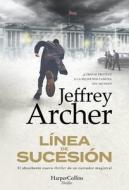 Línea de sucesión di Jeffrey Archer edito da HarperCollins