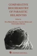 Comparative Biochemistry of Parasitic Helminths edito da Springer Netherlands