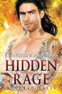 Hidden Rage di Anderson Evangeline Anderson edito da Independently Published