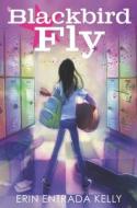 Blackbird Fly di Erin Entrada Kelly edito da HarperCollins Publishers Inc
